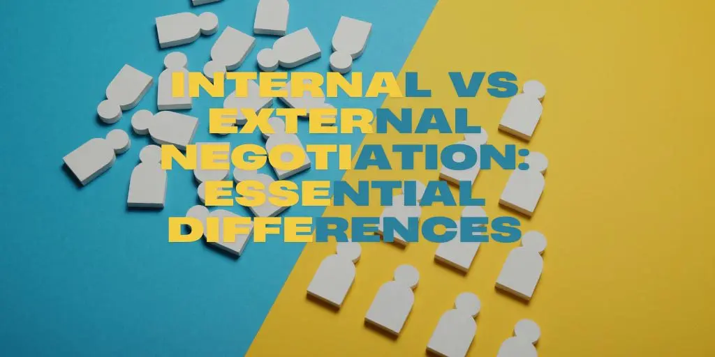 Internal vs External negotiation